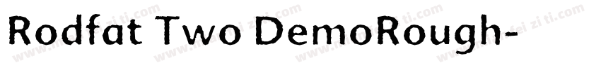 Rodfat Two DemoRough字体转换